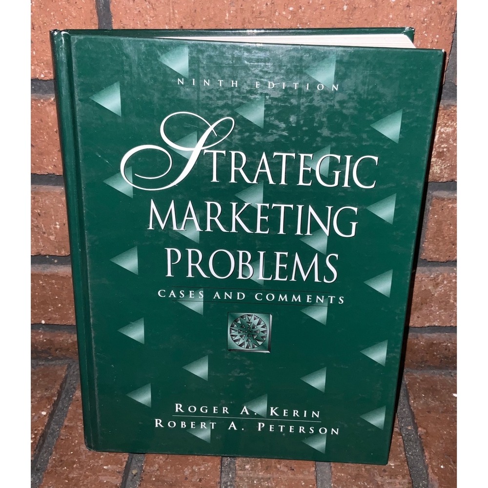 Strategic Marketing Problems Cases and Comments 9th Ed Kerin Peterson Hardcover